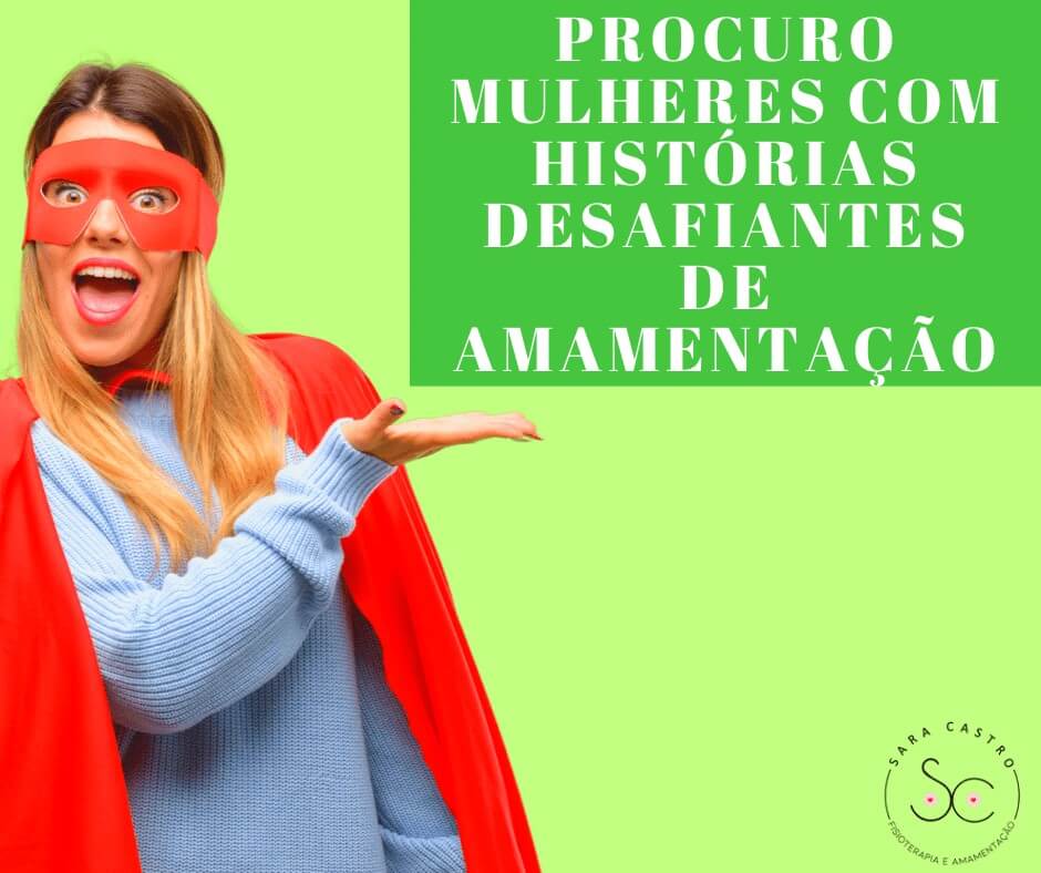 mulheres com historias desafiantes amamentacao sara castro amamentação