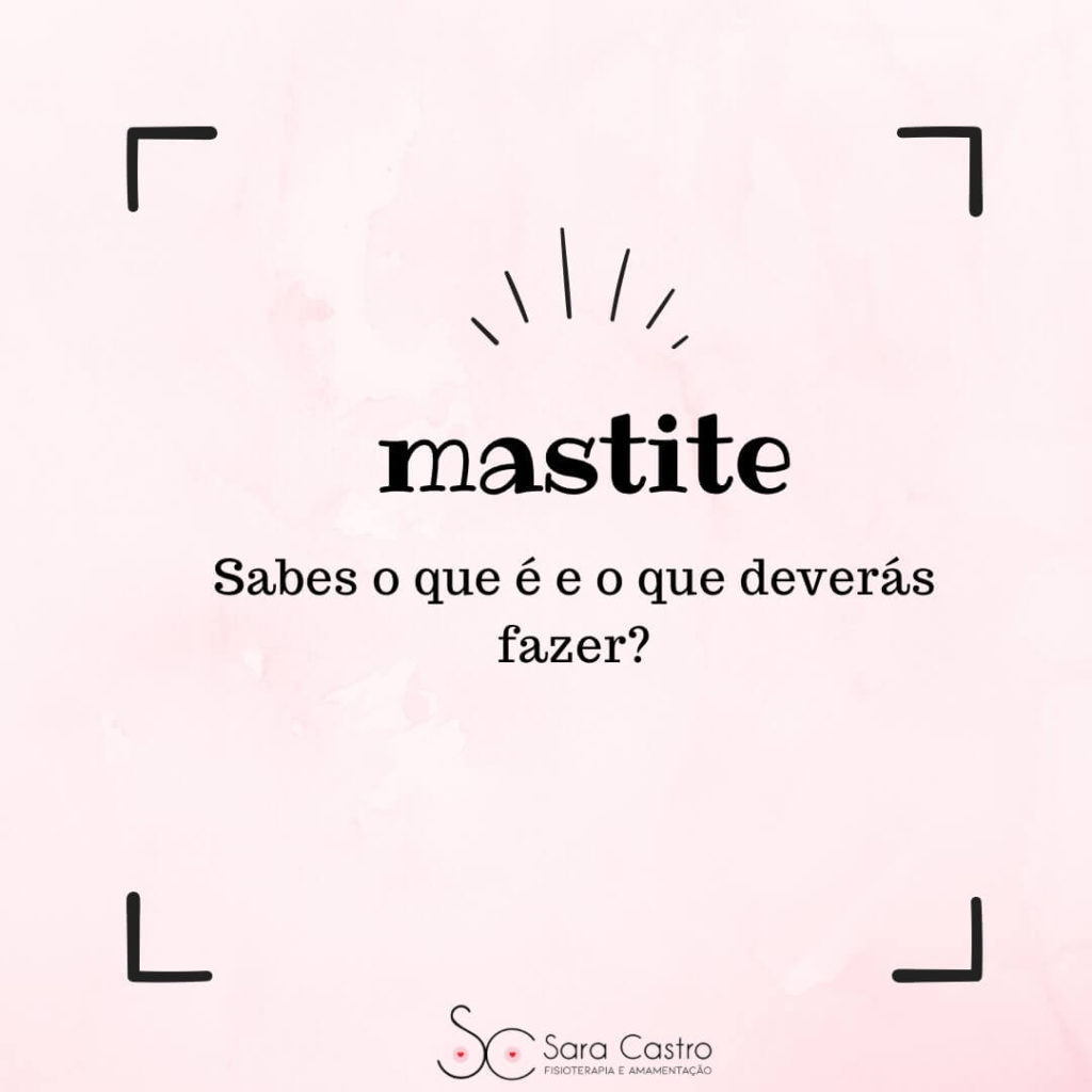 o que é mastite e o que fazer sara castro amamentação