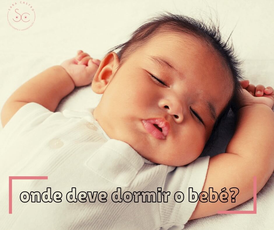 onde deve dormir o bebe sara castro amamentação